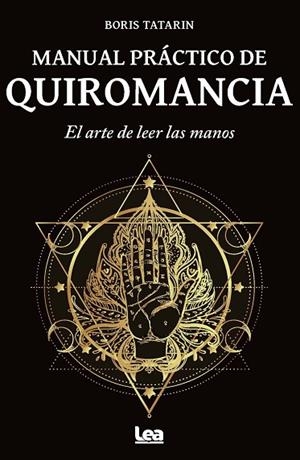 MANUAL PRÁCTICO DE QUIROMANCIA | 9788411317535 | BORIS TATARIN | Llibreria La Gralla | Librería online de Granollers