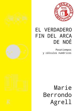 EL VERDADERO FIN DEL ARCA DE NOÉ | 9788419406279 | BERRONDO AGRELL, MARIE | Llibreria La Gralla | Llibreria online de Granollers