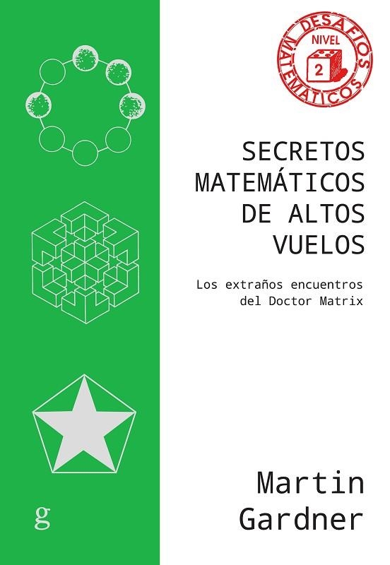 SECRETOS MATEMÁTICOS DE ALTOS VUELOS | 9788419406330 | GARDNER, MARTIN | Llibreria La Gralla | Llibreria online de Granollers