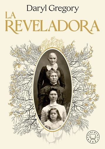 REVELADORA, LA  | 9788419654199 | GREGORY, DARYL | Llibreria La Gralla | Librería online de Granollers