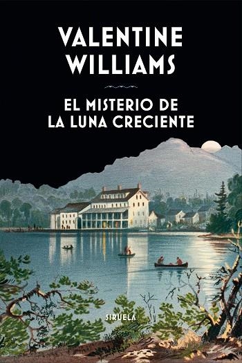 MISTERIO DE LA LUNA CRECIENTE, EL  | 9788419553263 | WILLIAMS, VALENTINE | Llibreria La Gralla | Llibreria online de Granollers