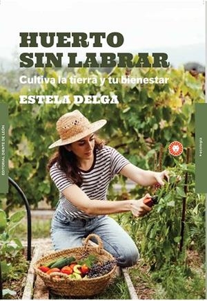 HUERTO SIN LABRAR | 9788412366983 | DELGA, ESTELA | Llibreria La Gralla | Llibreria online de Granollers