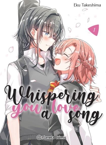WHISPERING YOU A LOVE SONG Nº 01 | 9788411403412 | TAKESHIMA, EKU | Llibreria La Gralla | Llibreria online de Granollers
