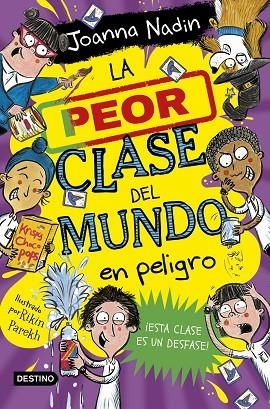 LA PEOR CLASE DEL MUNDO 4. LA PEOR CLASE DEL MUNDO EN PELIGRO | 9788408267096 | NADIN, JOANNA | Llibreria La Gralla | Librería online de Granollers