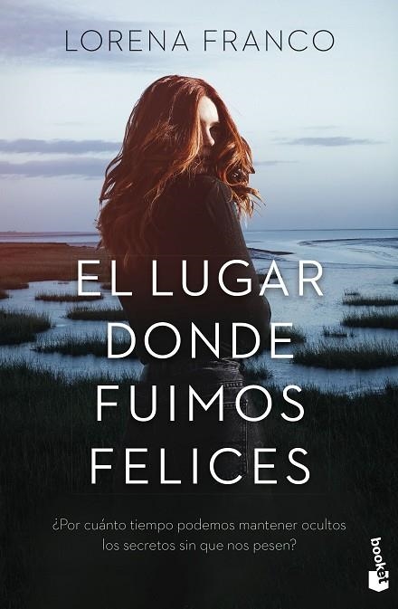 EL LUGAR DONDE FUIMOS FELICES | 9788408273868 | FRANCO, LORENA | Llibreria La Gralla | Llibreria online de Granollers