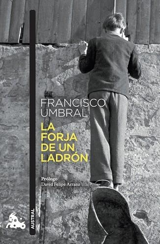 LA FORJA DE UN LADRÓN | 9788408273929 | UMBRAL, FRANCISCO | Llibreria La Gralla | Librería online de Granollers