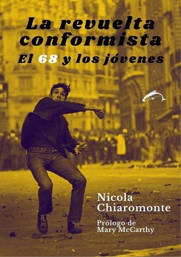 LA REVUELTA CONFORMISTA | 9788412538687 | CHIAROMONTE, NICOLA | Llibreria La Gralla | Llibreria online de Granollers