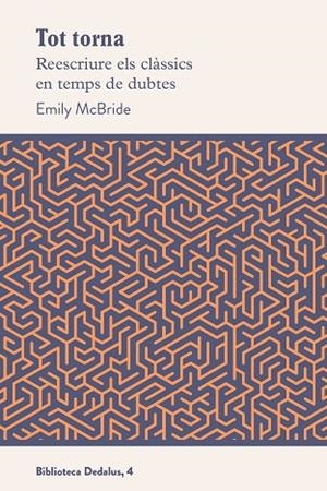 TOT TORNA | 9788419332127 | MCBRIDE, EMILY | Llibreria La Gralla | Librería online de Granollers