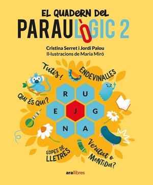 EL QUADERN DEL PARAULÒGIC - 2 | 9788411730150 | PALOU I MASIP, JORDI / SERRET I ALONSO, CRISTINA | Llibreria La Gralla | Librería online de Granollers