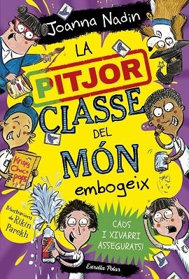 PITJOR CLASSE DEL MÓN EMBOGEIX, LA | 9788413895765 | NADIN, JOANNA | Llibreria La Gralla | Librería online de Granollers