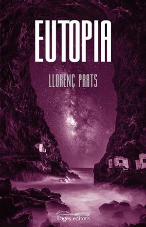 EUTOPIA | 9788413034683 | PRATS CANALS, LLORENÇ | Llibreria La Gralla | Librería online de Granollers