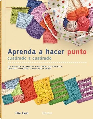 APRENDA A HACER PUNTO CUADRADO A CUADRADO | 9788411540186 | LAM, CHE | Llibreria La Gralla | Llibreria online de Granollers