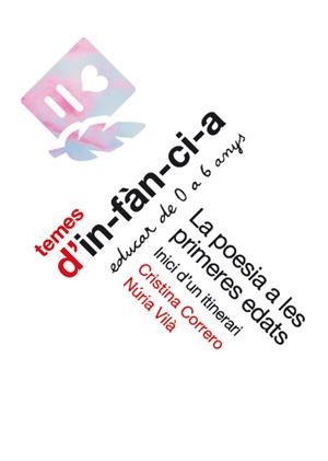 POESIA A LES PRIMERES EDATS | 9788412279672 | CORRERO, CRISTINA / VILÀ, NÚRIA | Llibreria La Gralla | Librería online de Granollers