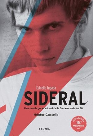 SIDERAL (NUEVA EDICIÓN 10.º ANIVERSARIO) | 9788418282621 | CASTELLS, HÉCTOR | Llibreria La Gralla | Librería online de Granollers