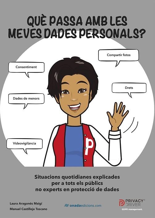 QUÈ PASSA AMB LES MEVES DADES PERSONALS? | 9788419606419 | ARAGONÉS MAIGÍ, LAURA / CASTILLEJA TOSCANO, MANUEL | Llibreria La Gralla | Llibreria online de Granollers