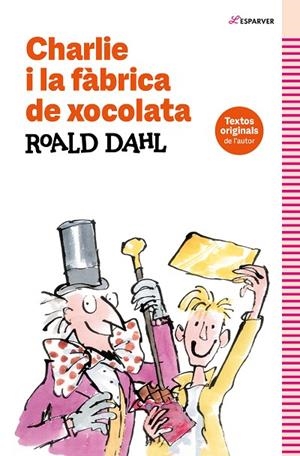 CHARLIE I LA FÀBRICA DE XOCOLATA | 9788419507938 | DAHL, ROALD | Llibreria La Gralla | Llibreria online de Granollers