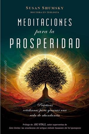 MEDITACIONES PARA LA PROSPERIDAD | 9788411720243 | SHUMSKY, SUSAN | Llibreria La Gralla | Librería online de Granollers
