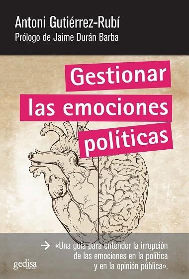 GESTIONAR LAS EMOCIONES POLÍTICAS | 9788497847292 | GUTIÉRREZ-RUBÍ, ANTONI | Llibreria La Gralla | Llibreria online de Granollers
