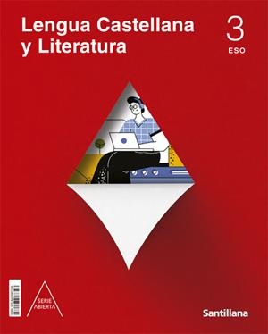 LENGUA CASTELLANA Y LITERATURA SERIE ABIERTA 3 ESO | 9788468067346 | AA.VV | Llibreria La Gralla | Llibreria online de Granollers