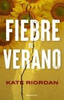 FIEBRE DE VERANO | 9788419449054 | RIORDAN, KATE | Llibreria La Gralla | Librería online de Granollers