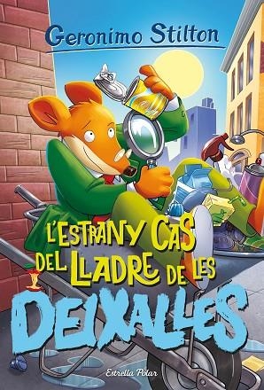 ESTRANY CAS DEL LLADRE DE LES DEIXALLES, L' | 9788413895147 | STILTON, GERONIMO | Llibreria La Gralla | Llibreria online de Granollers