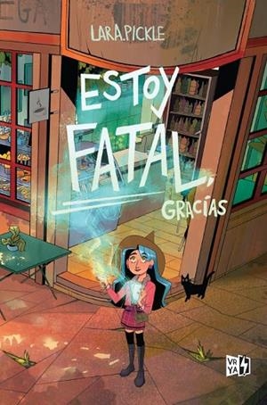 ESTOY FATAL, GRACIAS | 9788412578157 | PICKLE, LARA | Llibreria La Gralla | Llibreria online de Granollers