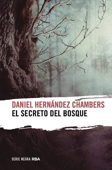 SECRETO DEL BOSQUE, EL | 9788411321464 | HERNÁNDEZ CHAMBERS, DANIEL | Llibreria La Gralla | Llibreria online de Granollers