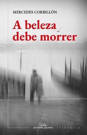 A BELEZA DEBE MORRER | 9788411760188 | CORBILLÓN, MERCEDES | Llibreria La Gralla | Librería online de Granollers
