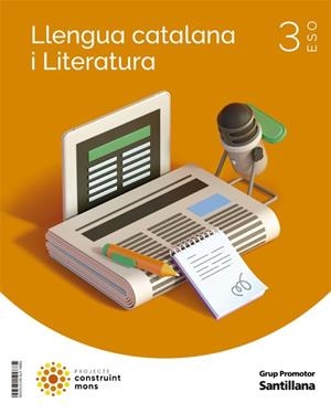 LLENGUA CATALANA I LITERATURA 3 SEC CONSTRUINT MONS | 9788413152509 | Llibreria La Gralla | Llibreria online de Granollers