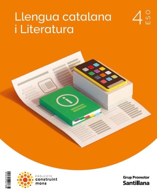 LLENGUA CATALANA I LITERATURA 4 SEC CONSTRUINT MONS | 9788413153155 | Llibreria La Gralla | Llibreria online de Granollers
