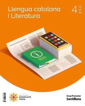 LLENGUA CATALANA I LITERATURA 4 SEC CONSTRUINT MONS | 9788413153155 | Llibreria La Gralla | Llibreria online de Granollers