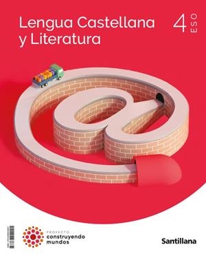 LENGUA Y LITERATURA 4 ESO CONSTRUYENDO MUNDOS | 9788468049991 | VV.AA | Llibreria La Gralla | Llibreria online de Granollers