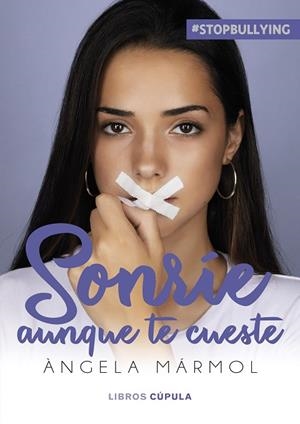 SONRÍE AUNQUE TE CUESTE | 9788448036652 | MÁRMOL, ÀNGELA | Llibreria La Gralla | Librería online de Granollers