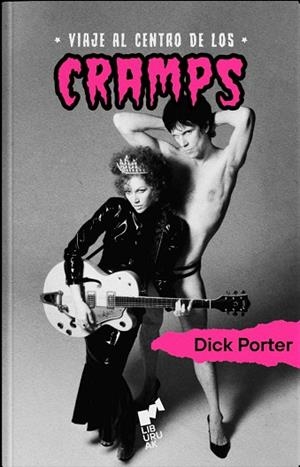 VIAJE AL CENTRO DE LOS CRAMPS | 9788419234131 | PORTER, DICK | Llibreria La Gralla | Llibreria online de Granollers