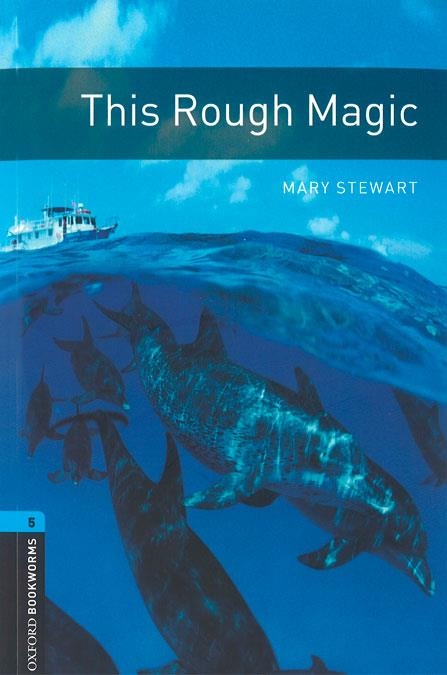 OXFORD BOOKWORMS 5. THIS ROUGH MAGIC MP3 PACK | 9780194634748 | STEWART, MARY | Llibreria La Gralla | Librería online de Granollers
