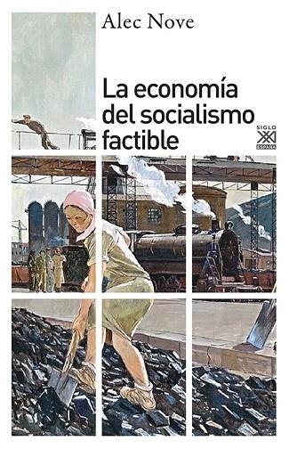 ECONOMÍA DEL SOCIALISMO FACTIBLE, LA | 9788432306181 | NOVE, ALEC | Llibreria La Gralla | Llibreria online de Granollers