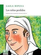 LOS NIÑOS PERDIDOS | 9788483672884 | LAILA RIPOLL | Llibreria La Gralla | Librería online de Granollers