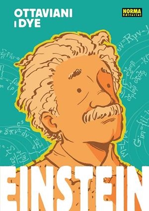 EINSTEIN (EDICIO EN CATALA) | 9788467962215 | OTTAVIANI, JIM ;  DYE, JEREL ;  ACTON, ALISON | Llibreria La Gralla | Librería online de Granollers