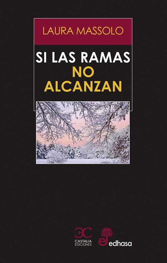SI LAS RAMAS NO ALCANZAN | 9788497409186 | MASSOLO, LAURA | Llibreria La Gralla | Llibreria online de Granollers