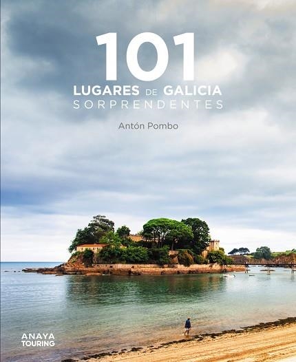 101 LUGARES DE GALICIA SORPRENDENTES | 9788491586159 | POMBO RODRÍGUEZ, ANTÓN | Llibreria La Gralla | Llibreria online de Granollers