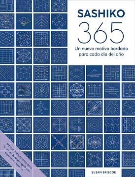 SASHIKO 365 | 9788498747430 | BRISCOE, SUSAN | Llibreria La Gralla | Llibreria online de Granollers