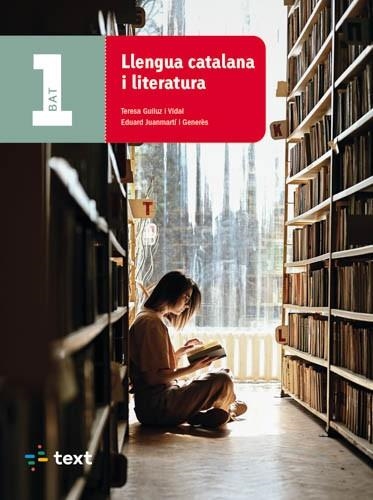 LLENGUA CATALANA I LITERATURA 1 BAT | 9788441234604 | GUILUZ VIDAL, TERESA / JUANMARTÍ GENERÈS, EDUARD | Llibreria La Gralla | Llibreria online de Granollers