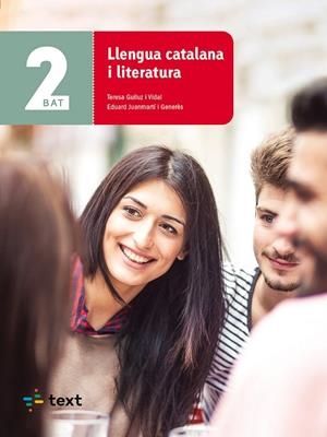 LLENGUA CATALANA I LITERATURA 2N BATXILLERAT | 9788441234611 | GUILUZ VIDAL, TERESA/ JUANMARTÍ GENERÈS, EDUARD | Llibreria La Gralla | Librería online de Granollers