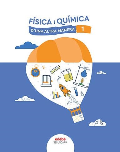 FISICA  I QUIMICA 1 | 9788468358352 | EDEBÉ, OBRA COLECTIVA | Llibreria La Gralla | Llibreria online de Granollers