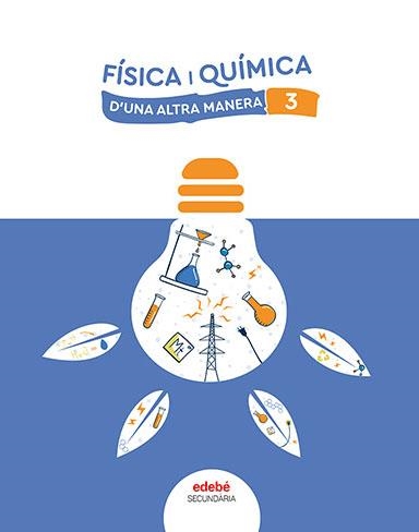FISICA I QUIMICA 3 | 9788468358307 | EDEBÉ, OBRA COLECTIVA | Llibreria La Gralla | Llibreria online de Granollers