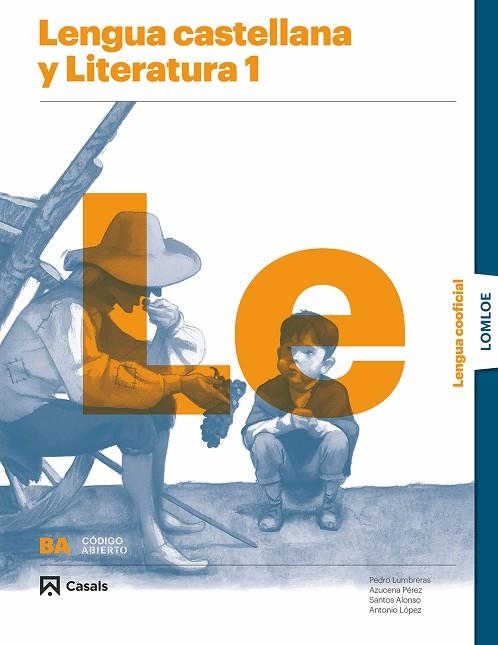 LENGUA CASTELLANA Y LITERATURA 1 BA LENGUA COOFICIAL LOMLOE (DIGITAL) (2022) | 9788421877715 | Llibreria La Gralla | Llibreria online de Granollers