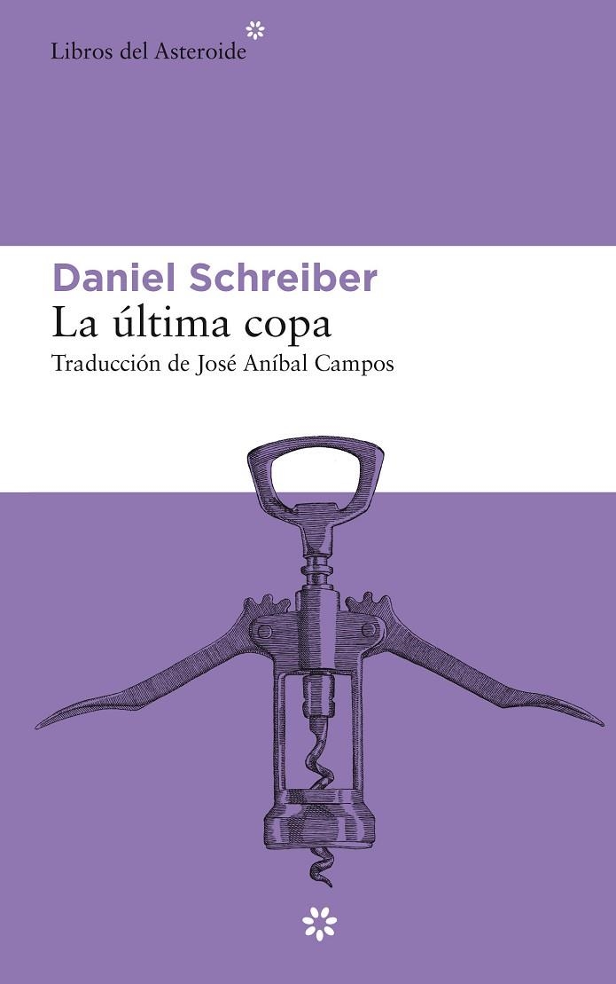 ÚLTIMA COPA, LA | 9788417977146 | SCHREIBER, DANIEL | Llibreria La Gralla | Llibreria online de Granollers
