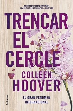 TRENCAR EL CERCLE | 9788466430692 | HOOVER, COLLEEN | Llibreria La Gralla | Llibreria online de Granollers