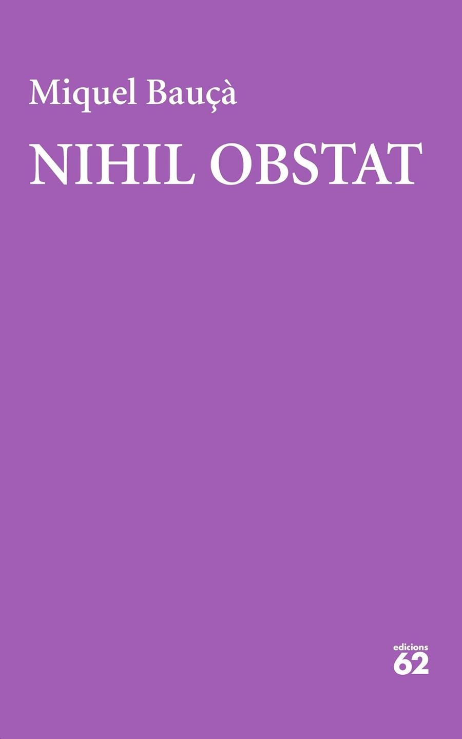 NIHIL OBSTAT | 9788429781182 | BAUÇÀ, MIQUEL | Llibreria La Gralla | Llibreria online de Granollers