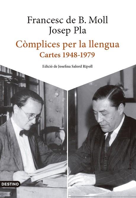 CÒMPLICES PER LA LLENGUA | 9788419734006 | PLA, JOSEP / BORJA MOLL, FRANCESC DE | Llibreria La Gralla | Llibreria online de Granollers